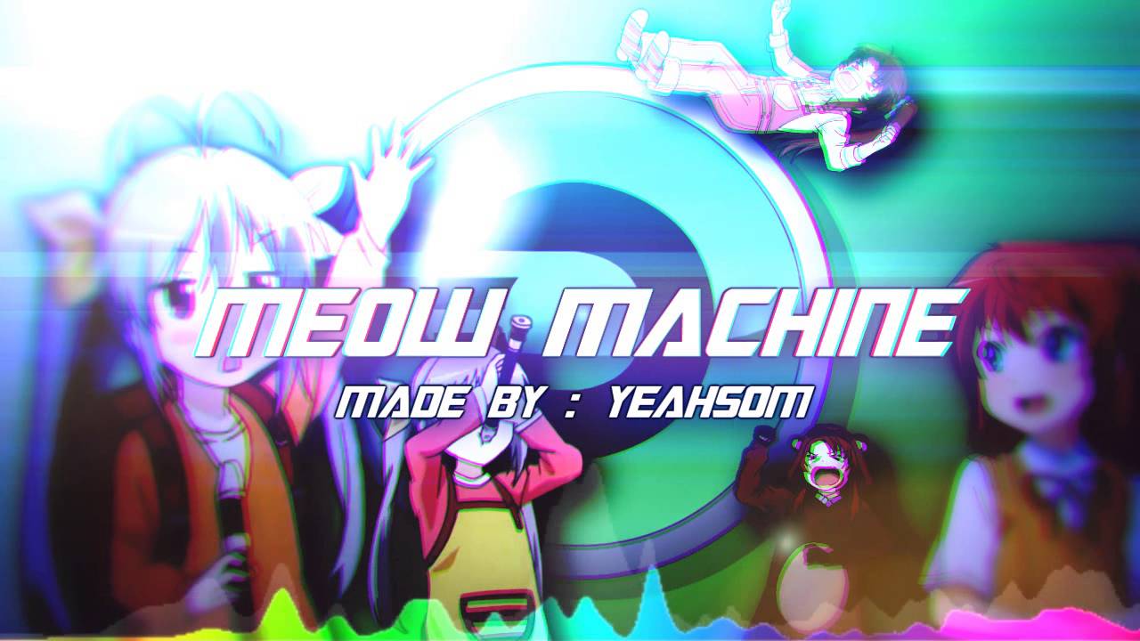 [200 subs!] Meow machine