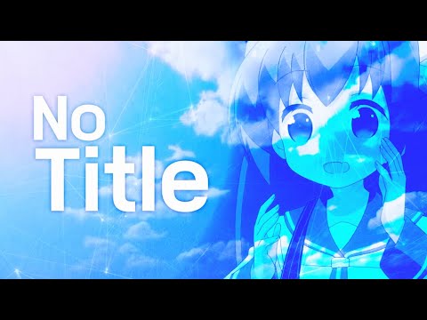 【MAD】 No Title - 타마테