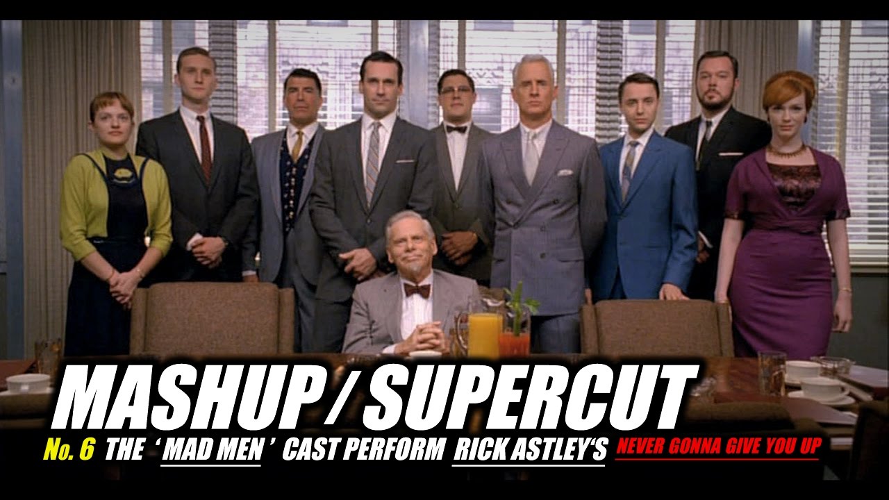 Mad Men Perform Rick Astley's Never Gonna Give You Up