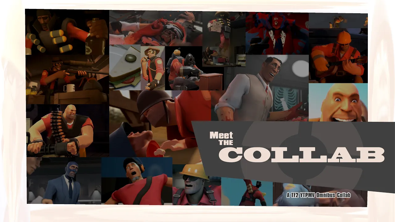 Meet the Collab - A TF2 YTPMV Collaboration