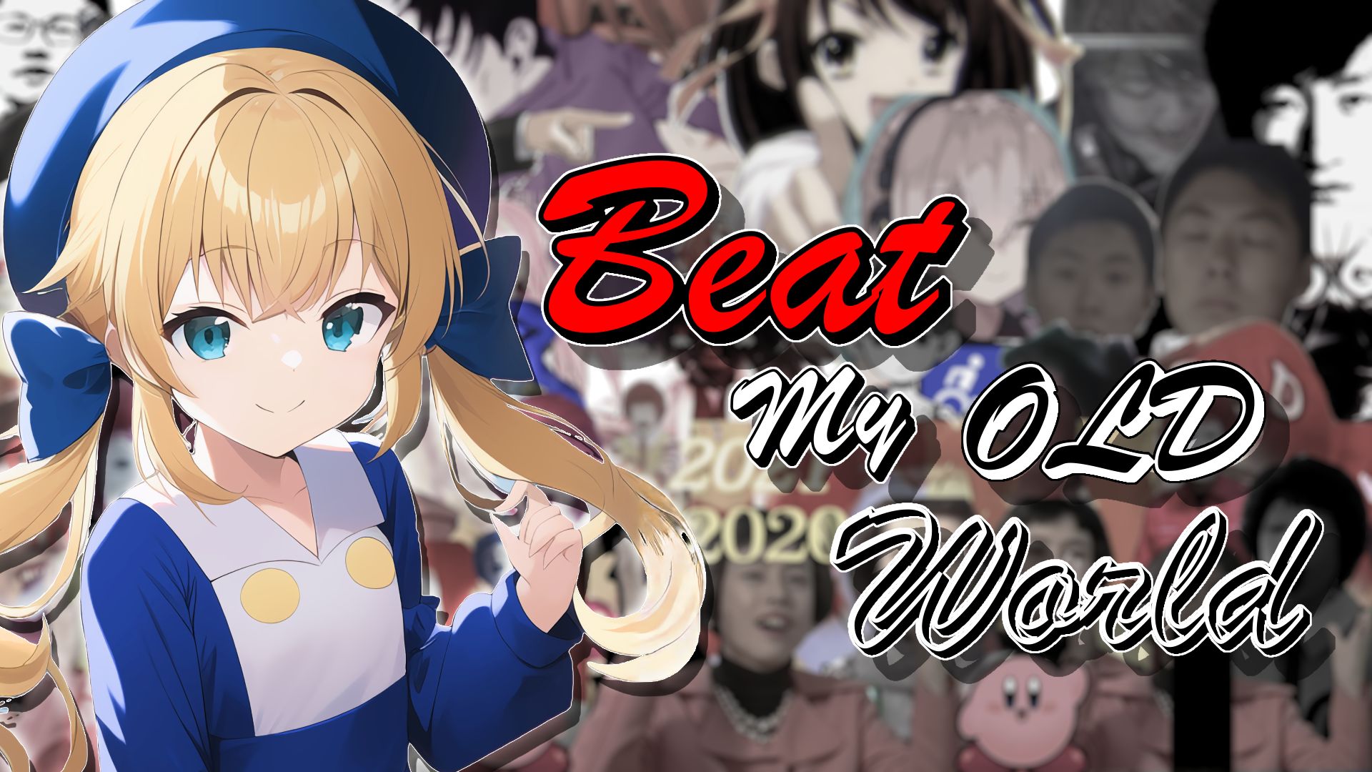 Beat My Old World 【音MAD|个人全明星】