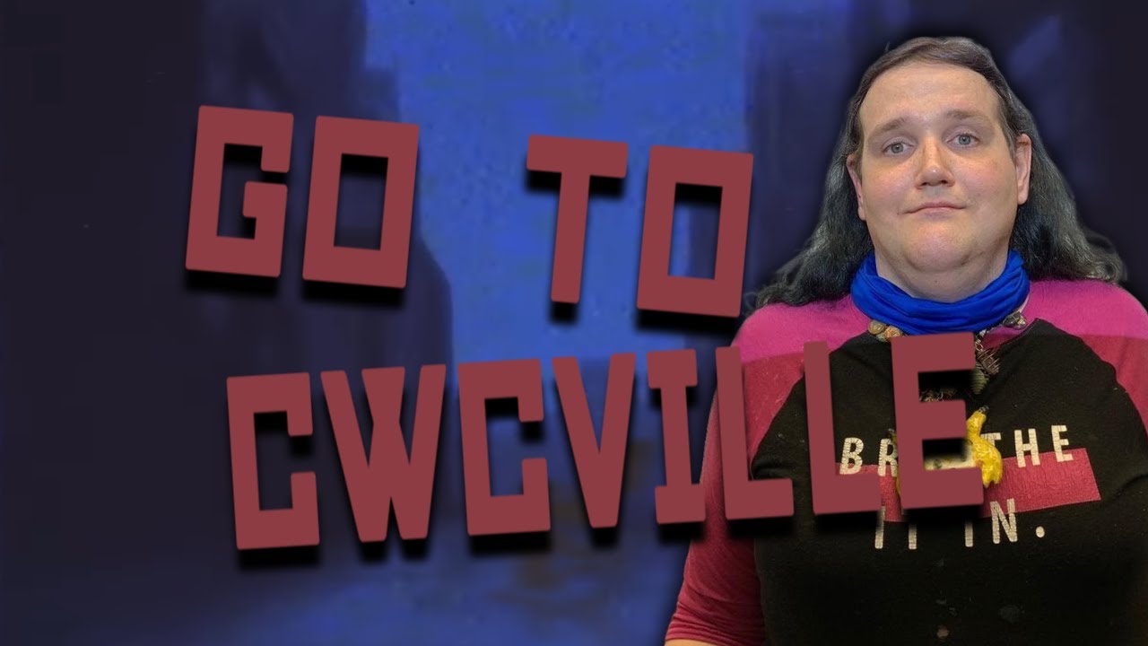 GO TO CWCVILLE