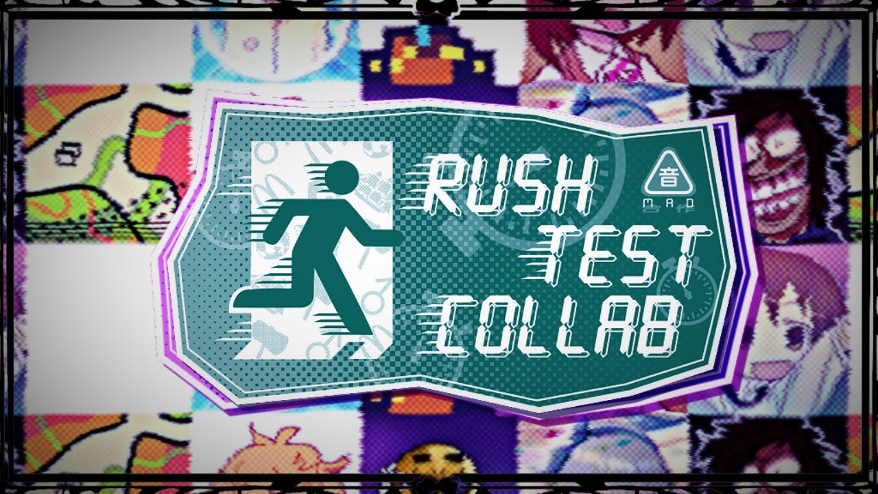 The Rush Test Collab