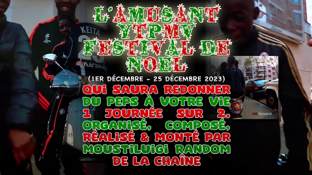[YTPMV] L'Amusant YTPMV Festival de Noël (#01)