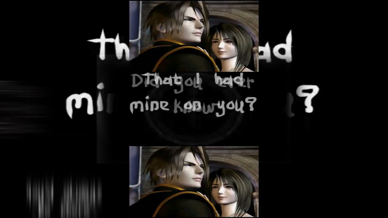 (YTPMV) Eyes on Me Final Fantasy 8 Scan
