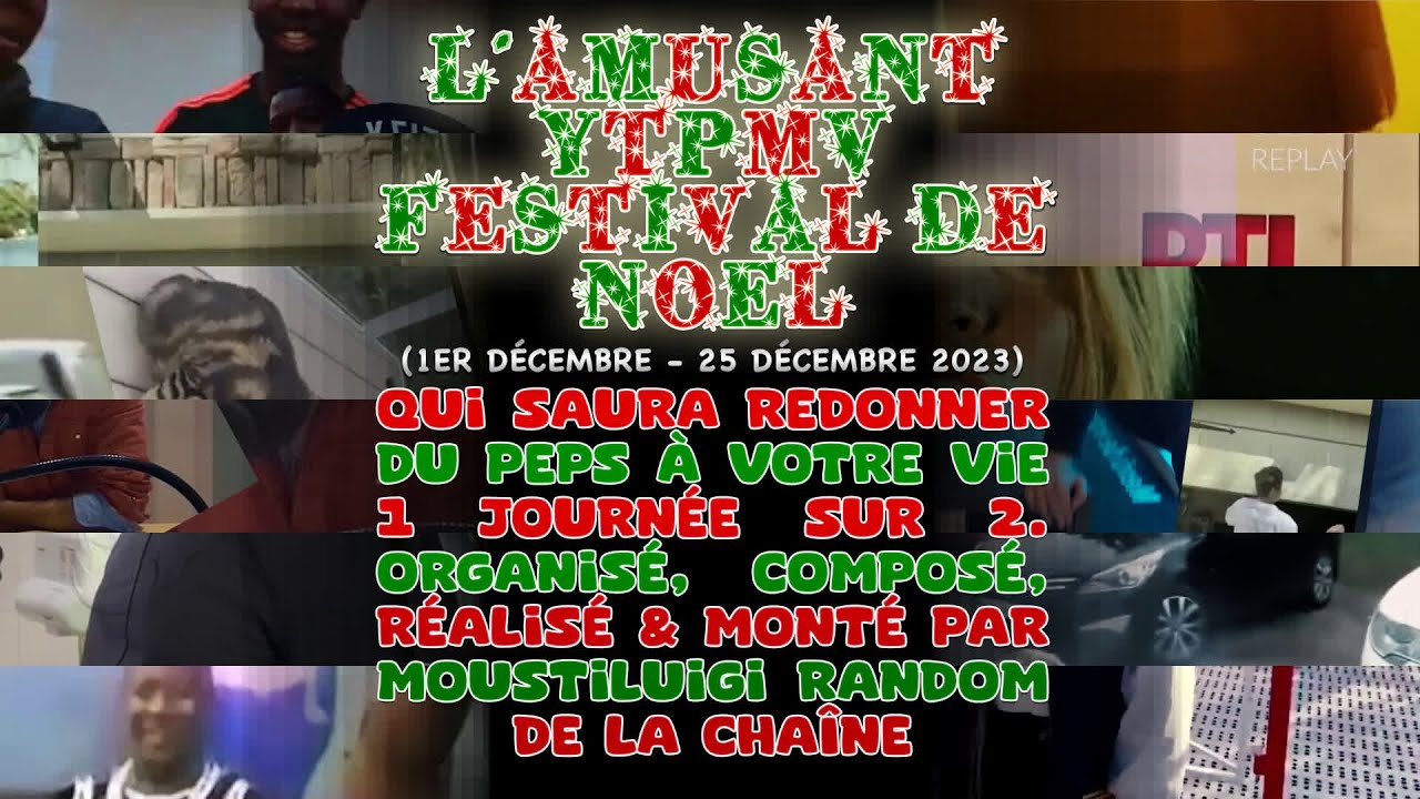 [YTPMV] L'Amusant YTPMV Festival de Noël