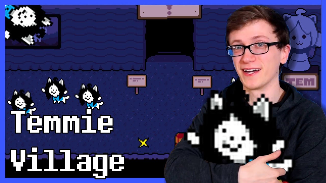 Temmie Village - Scott The Woz
