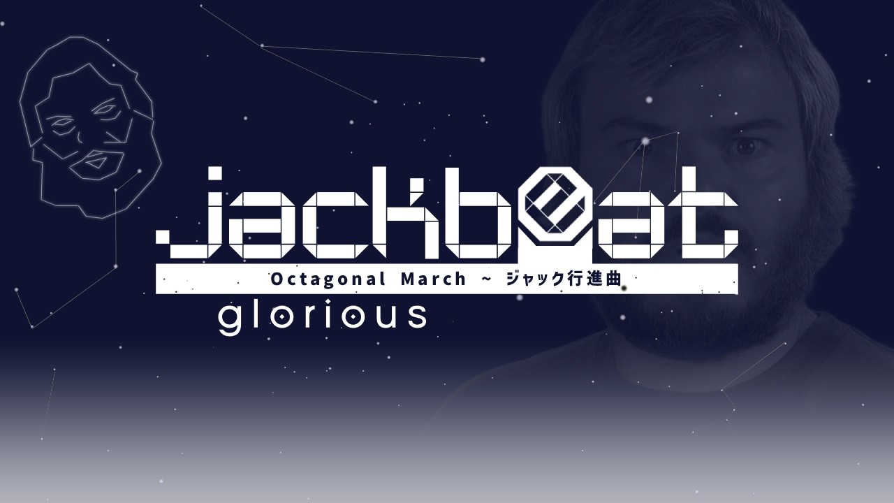 Octagonal March ~ ジャック行進曲