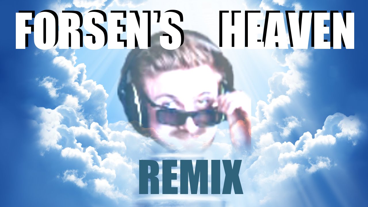 FORSEN'S HEAVEN