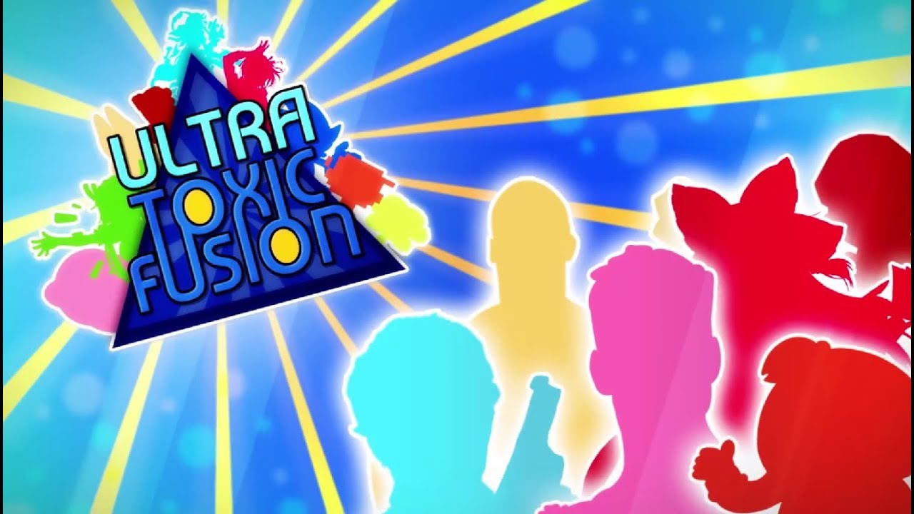 ♪♫ Ultra Toxic Fusion Collab ♫♪
