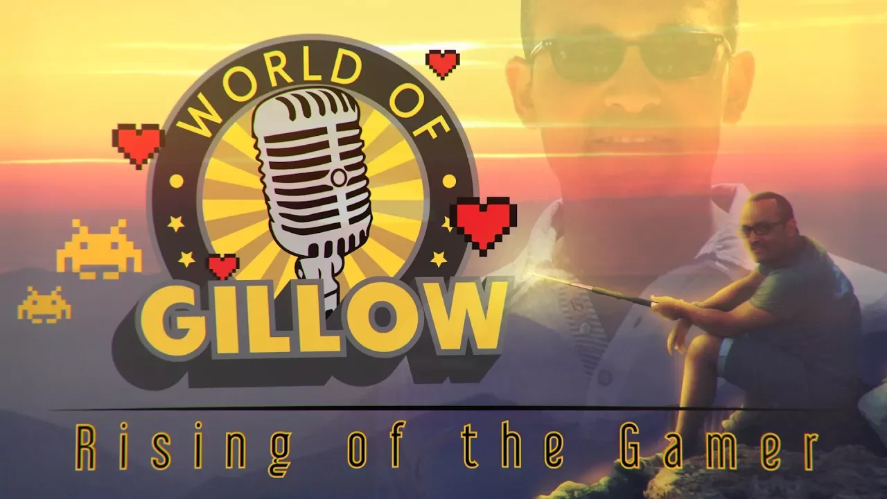 【Collaboration】- World of Gillow | Rising of the Gamer