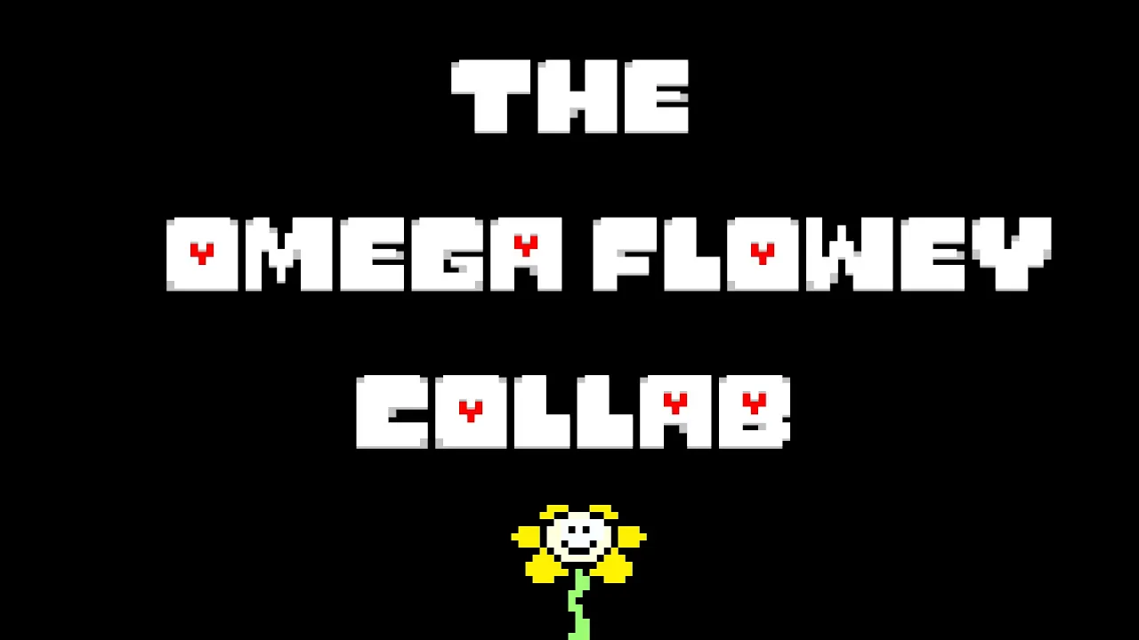 The Omega Flowey Collab