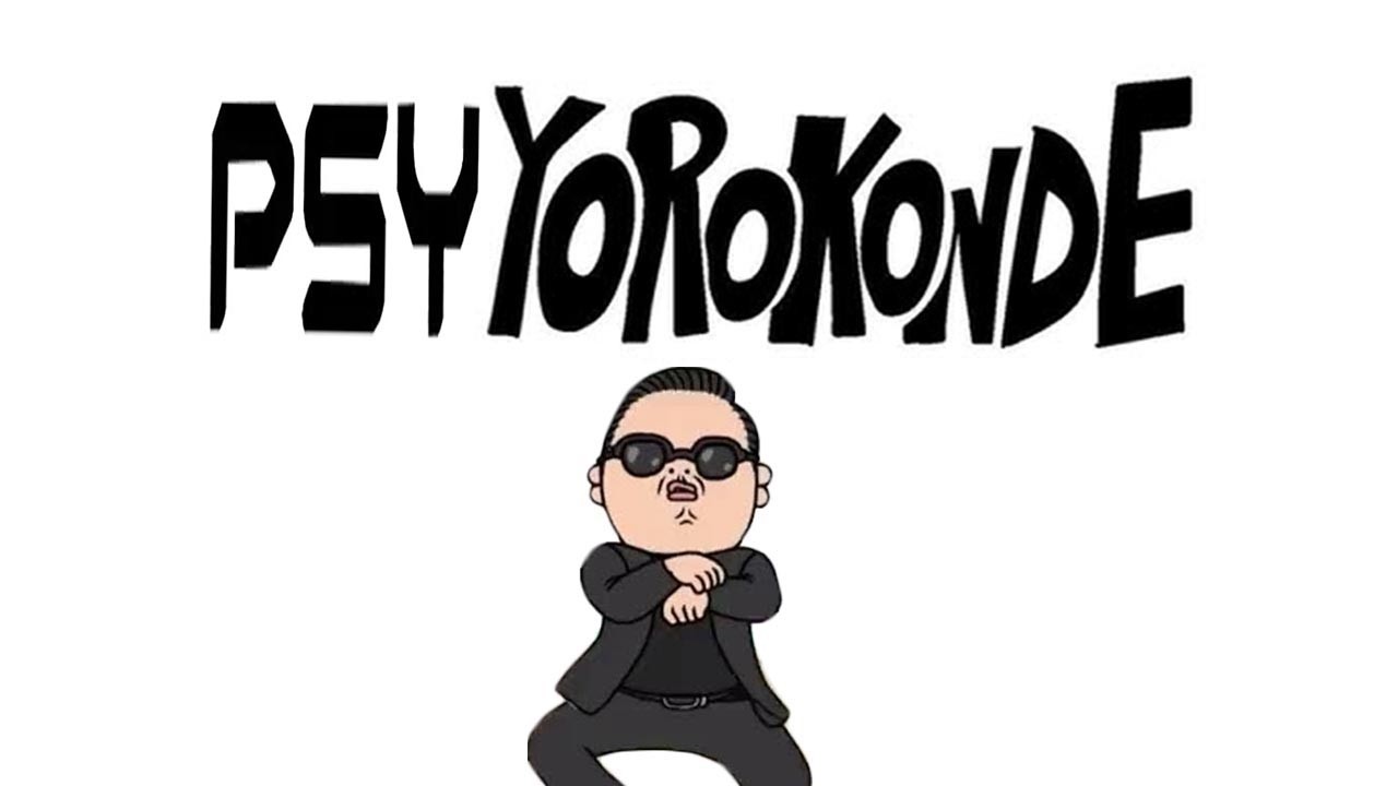 psy yorokonde