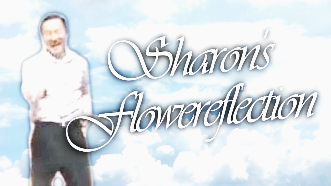 Sharon's Flowereflection