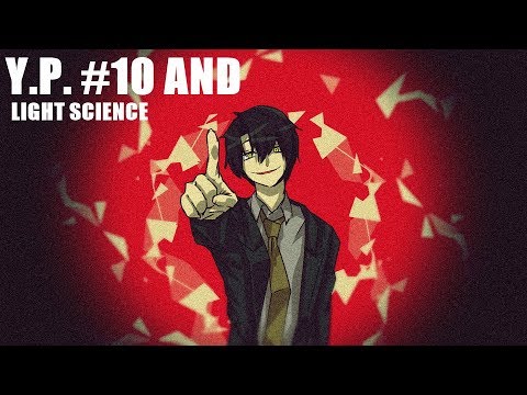 [Y.P. "AND" #10] 야가미 라이토의 "아우터 사이언스"